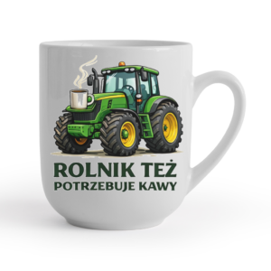 Kubek rolnika Traktor Rolnik też potrzebuje kawy